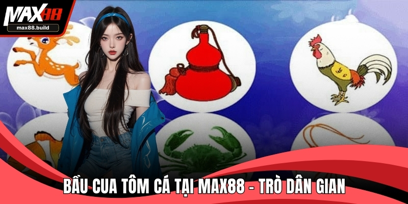 Bầu Cua Tôm Cá