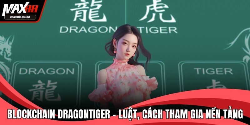 Blockchain DragonTiger