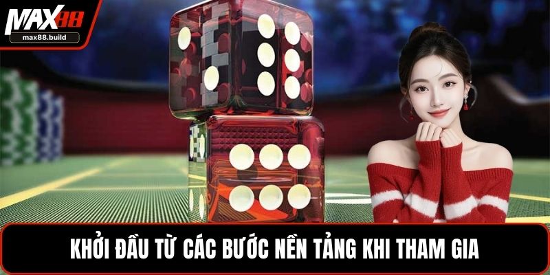 Khởi đầu từ các bước nền tảng khi tham gia