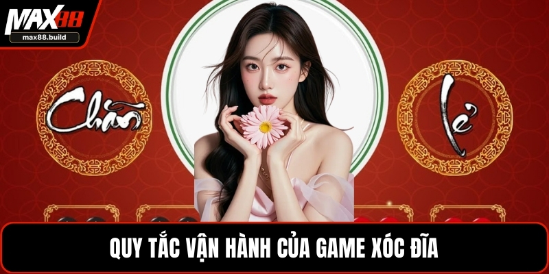Quy tắc vận hành của game xóc đĩa